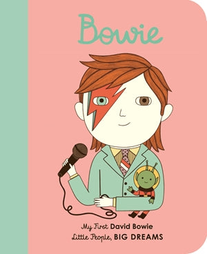 Little People, Big Dreams - David Bowie - Boardbook