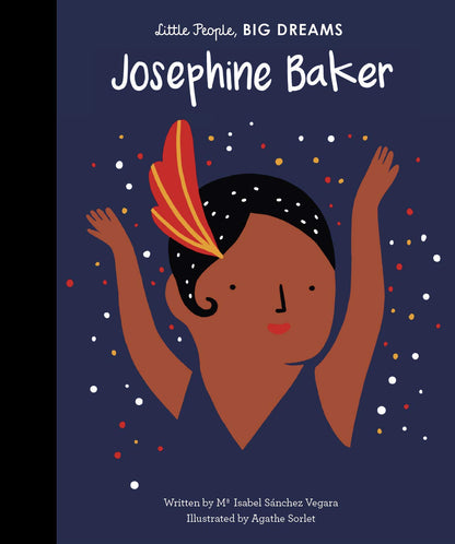 Little People, Big Dreams - Josephine Baker - Hardcover