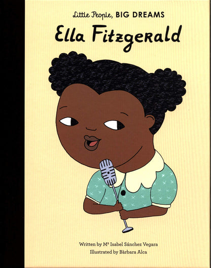 Little People, Big Dreams - Ella Fitzgerald - Hardcover