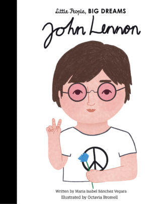 Little People, Big Dreams - John Lennon - Hardcover