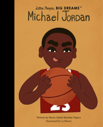 Little People, Big Dreams - Michael Jordan - Hardcover