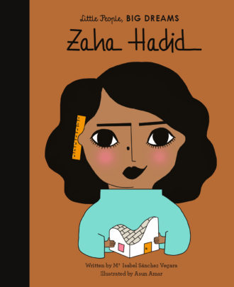 Little People, Big Dreams - Zaha Hadid - Hardcover
