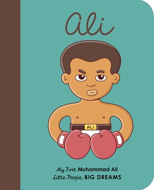Little People, Big Dreams - Muhammad Ali - Boardbook