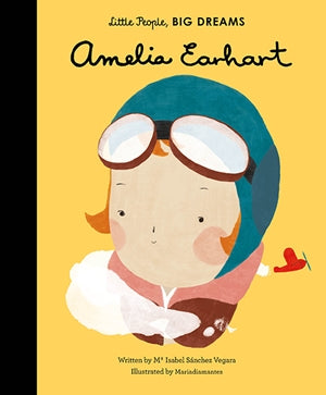 Little People, Big Dreams - Amelia Earhart - Hardcover